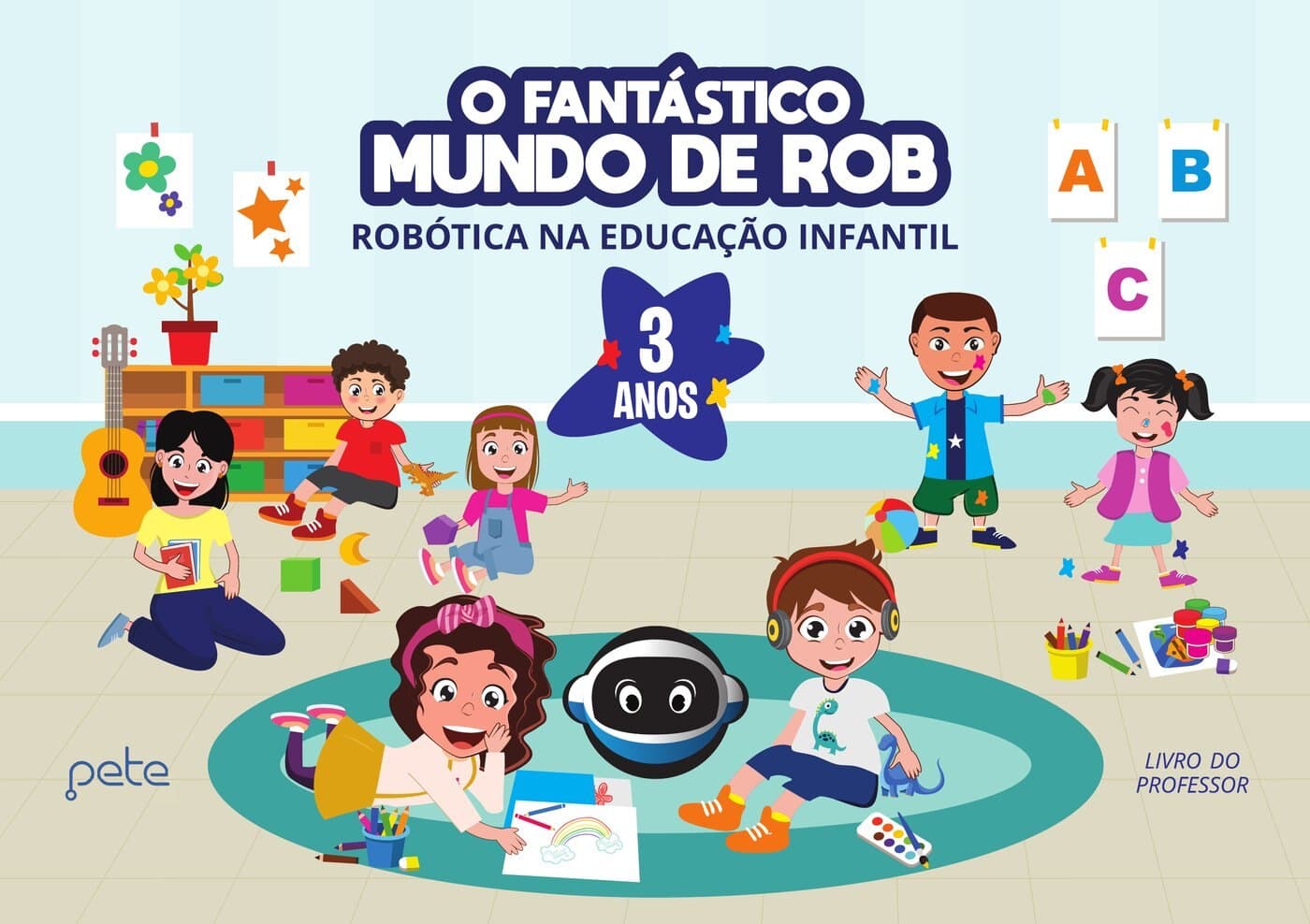 Capa do Livro do Professor de 3 anos — O Fantástico Mundo de ROB